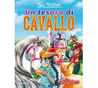 Un tesoro di cavallo. Ediz. illustrata