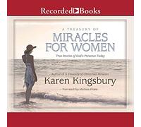 Un tesoro di miracoli per le donne: storie vere della presenza di Dio oggi