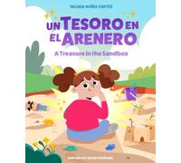 Un Tesoro en el Arenero: A Treasure in the Sandbox | Cuento Infantil Bilingüe Español-Inglés sobre la Magia, la Honestidad y la Amistad