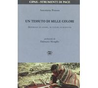 Un tessuto di mille colori. Differenze di genere, di cultura, di religione