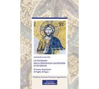 Un testimone della cristologia calcedonese in Occidente. Il Contra Eutychetem di Vigilio di Tapso
