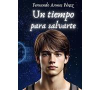 Un tiempo para salvarte: Thriller juvenil donde el tiempo juega su propia partida.