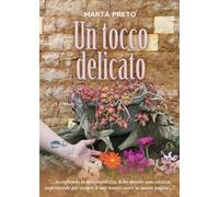 Un tocco delicato