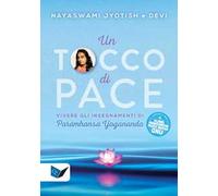 LIBRO UN TOCCO DI PACE - NAYASWAMI JYOTISH, DEVI NOVAK