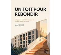 Un toit pour rebondir: Le logement social doit redevenir un tremplin, pas un cul-de-sac