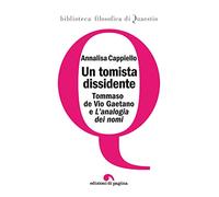 Un tomista dissidente. Tommaso de Vio Gaetano e «L'analogia dei nomi»