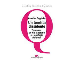 Un tomista dissidente. Tommaso de Vio Gaetano e «L'analogia dei nomi»