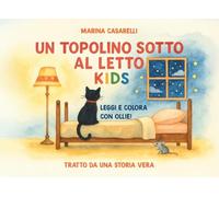Un topolino sotto al letto Kids