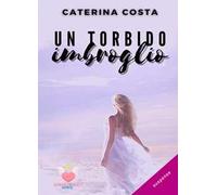 Un torbido imbroglio