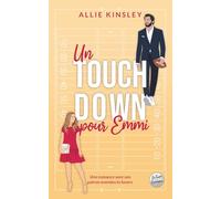 Un touchdown pour Emmi: Une romance avec son patron enemies to lovers