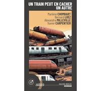 Un train peut en cacher un autre: 2