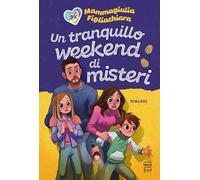 Un tranquillo weekend di misteri. Ediz. a colori