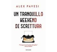 Un tranquillo weekend di scrittura