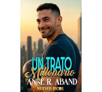 Un trato millonario: (Millonarios por azar, proximidad): 5