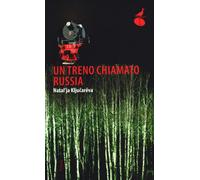 Un treno chiamato Russia