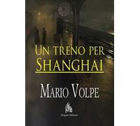 Un treno per Shanghai