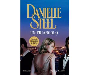 Un triangolo [Hardcover] [Nov 11, 2025] Steel, Danielle and Moratti, Francesca