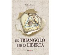Un triangolo per la libertà. La riconquista dell'Umbria nel 1860
