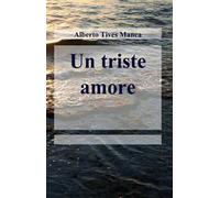 Un triste amore