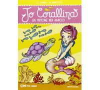 Un tritone per amico. Jo Corallina (Vol. 2)
