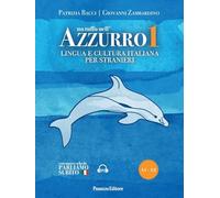TUFFO NELL'AZZURRO. LINGUA E CULTURA ITALIANA PER STRANIERI. CON ESPANSIONE ONLI