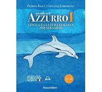 TUFFO NELL'AZZURRO. LINGUA E CULTURA ITALIANA PER STRANIERI. CON ESPANSIONE ONLI