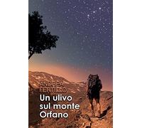 Un ulivo sul monte Orfano