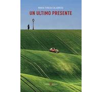 Un ultimo presente