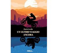 Un ultimo viaggio ancora