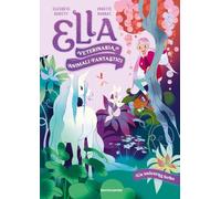 Un unicorno ferito. Ella. Veterinaria di animali fantastici