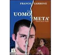 Un uomo a metà. Diario di un ardito