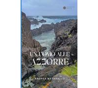 Un uomo alle Azzorre