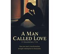 Un uomo chiamato amore