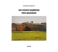 Un uomo dabbene per davvero