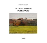 Un uomo dabbene per davvero