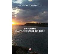 Un uomo ha poche cose da dire