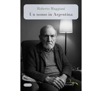 Un uomo in Argentina