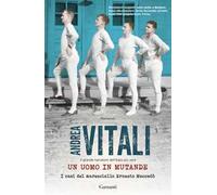 Un uomo in mutande. I casi del maresciallo Ernesto Maccadò