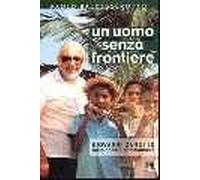 Un uomo senza frontiere. Giovanni Zanotto missionario comboniano