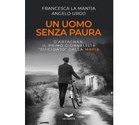 Un uomo senza paura - [La Corte Editore]