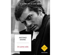 Un uomo solo - Iovane Antonio