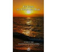 Un uomo sul ciglio del mare. Pensieri in versi