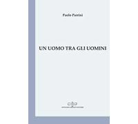 Un uomo tra gli uomini