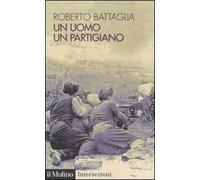 Un uomo, un partigiano