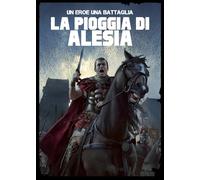 Un uomo, una battaglia. Alesia (Vol. 2)