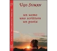 Un uomo, uno scrittore, un poeta