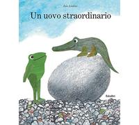UN UOVO STRAORDINARIO
