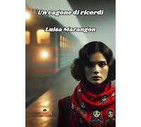 Un vagone di ricordi