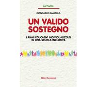 Un valido sostegno. I piani educativi individualizzati in una scuola inclusiva