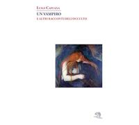 Un vampiro e altri racconti dell'occulto